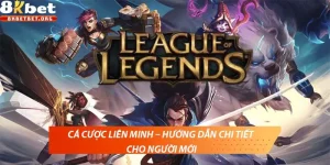 Cá cược Liên Minh – Hướng dẫn chi tiết cho người mới