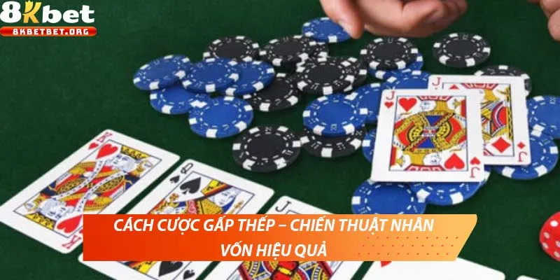 Kinh nghiệm cá độ gấp thếp từ chuyên gia 8Kbet