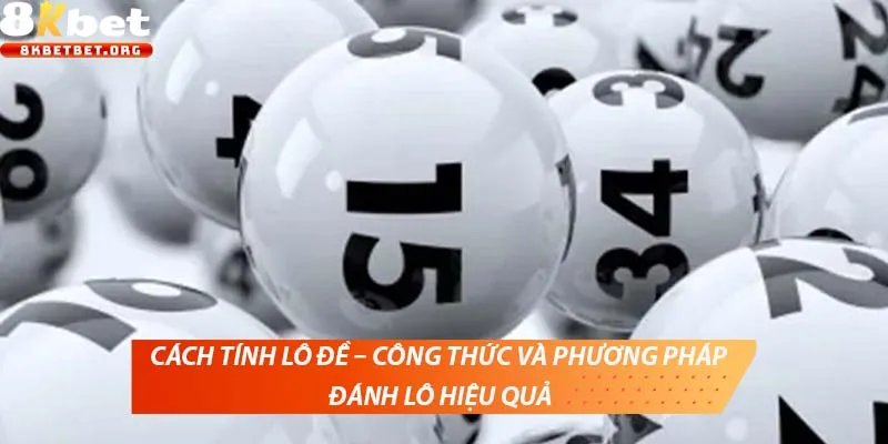 Cách tính lô đề phổ biến