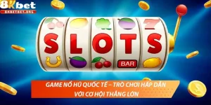Game nổ hũ quốc tế – Trò chơi hấp dẫn với cơ hội thắng lớn