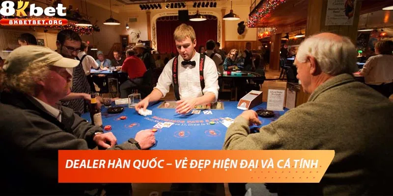 Dealer Hàn Quốc – Vẻ đẹp hiện đại và cá tính