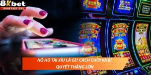 Nổ hũ tài xỉu là gì? Cách chơi và bí quyết thắng lớn