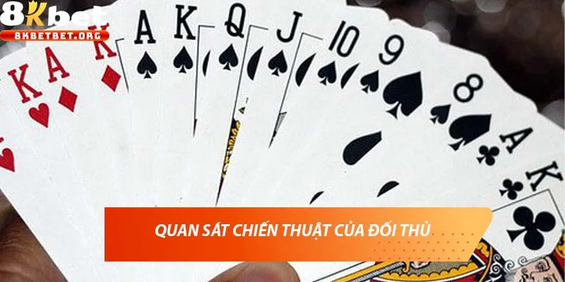Quan sát chiến thuật của đối thủ