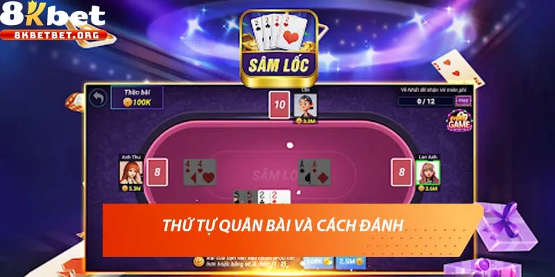 Thứ tự quân bài và cách đánh