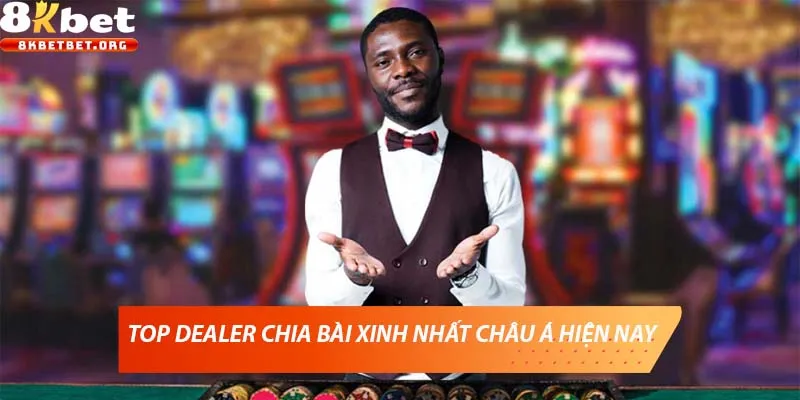 Top dealer chia bài xinh nhất châu Á hiện nay