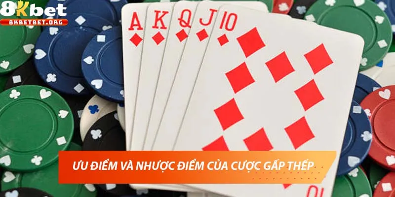 Ưu điểm khi tham gia cá cược gấp thếp
